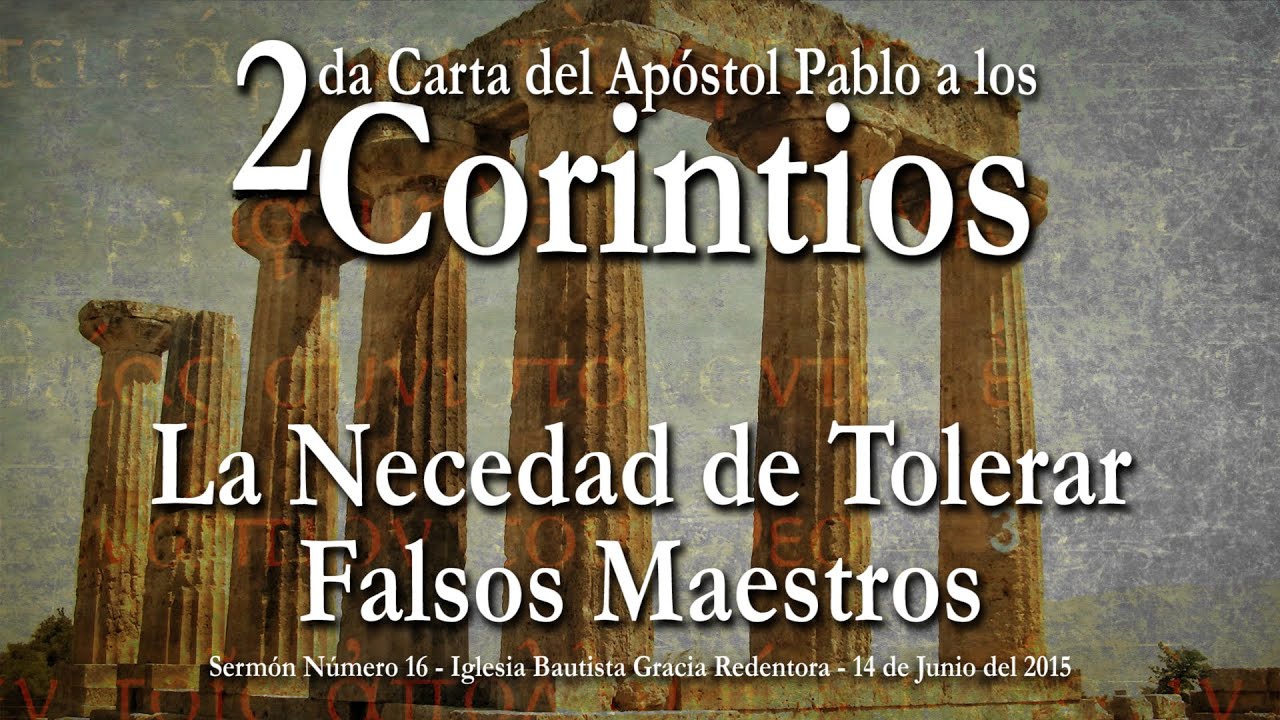 Predicaciones | La Necedad de Tolerar Falsos Maestros, Profetas y Apóstoles