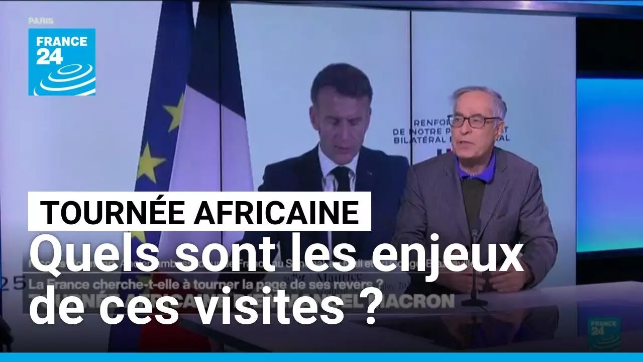 Tourn&eacute;e africaine d'Emmanuel Macron : quels sont les enjeux de ces visites ? &bull; FRANCE 24