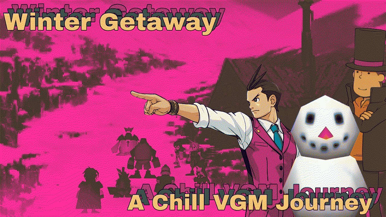 Winter Getaway ⛄ A Chill VGM Journey