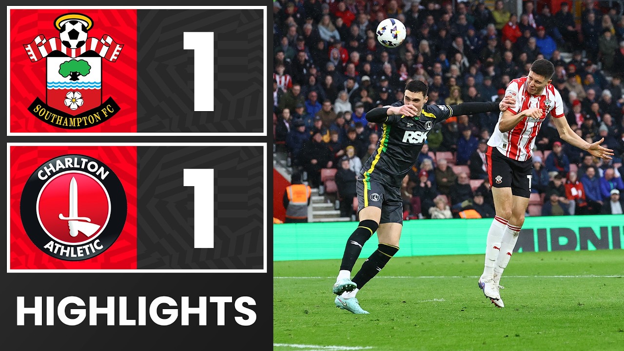 HIGHLIGHTS: Saints 1-1 Charlton | Championship