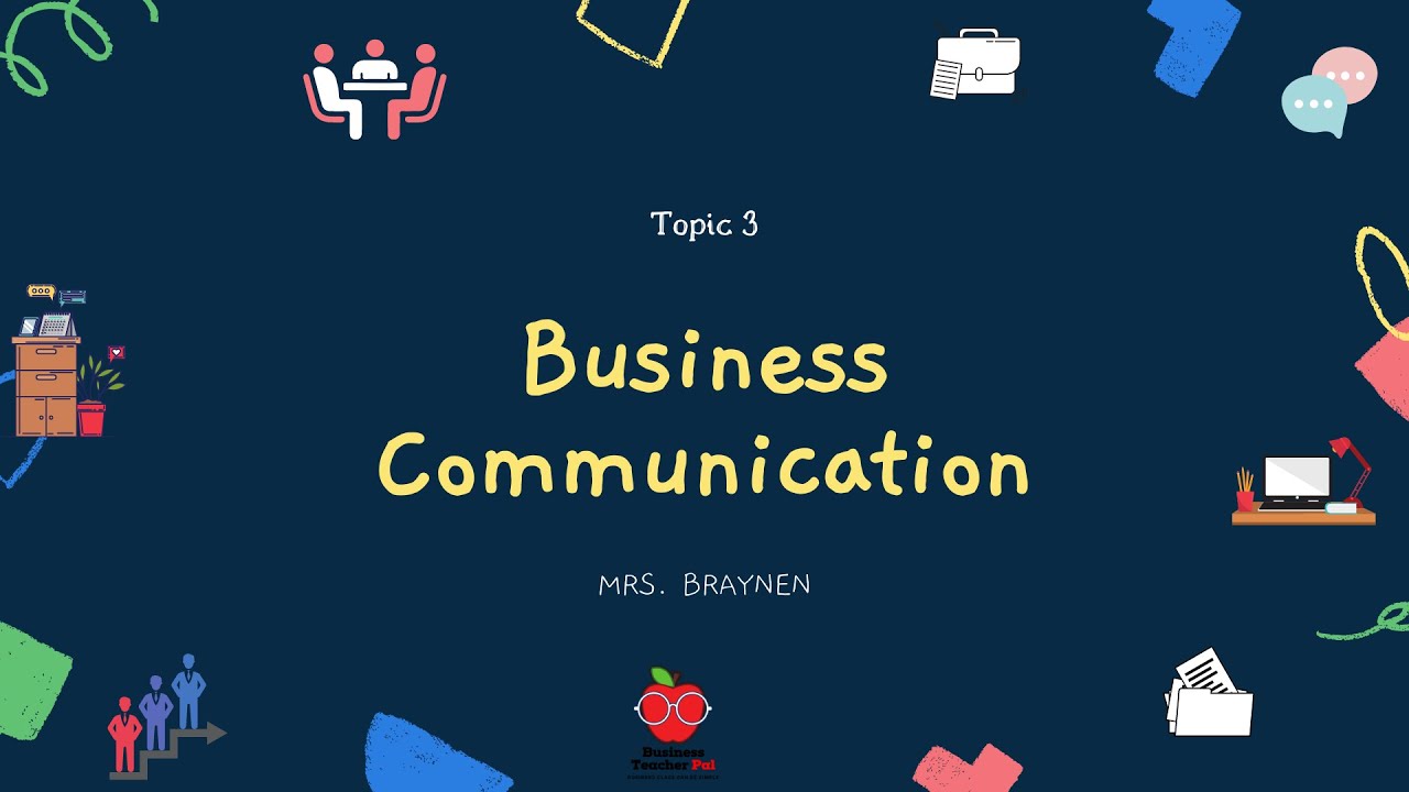 BGCSE Topic 3 - Business Communication BGCSE