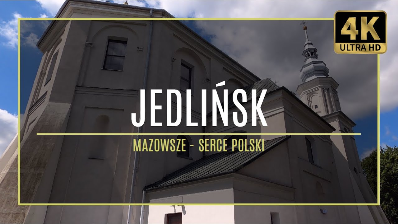 MAZOWSZE [4K] &ndash; JEDLIŃSK - (#39 autorski przewodnik po zabytkach i atrakcjach)