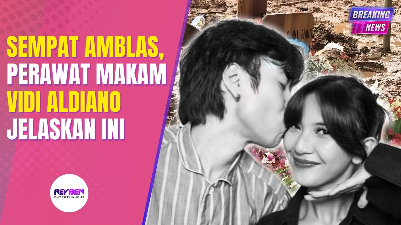 SEMPAT AMBLAS, PERAWAT MAKAM VIDI ALDIANO JELASKAN INI