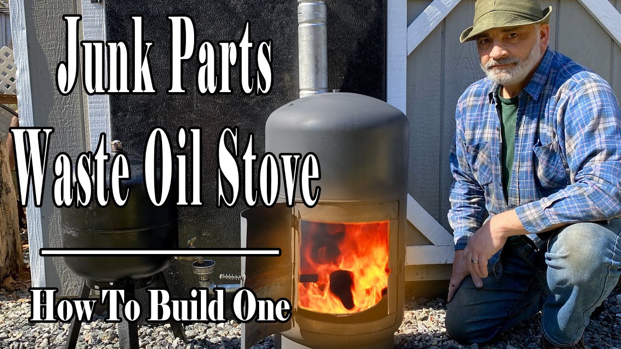 Junk Parts Waste Oil Stove - How To Build One