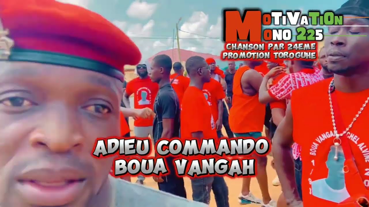 HOMMAGE D'ADIEU AU COMMANDO (BOUA VANGAH) - AUDIO DE LA 24EME PROMOTION DE  GENDARMERIE TOROGUHE
