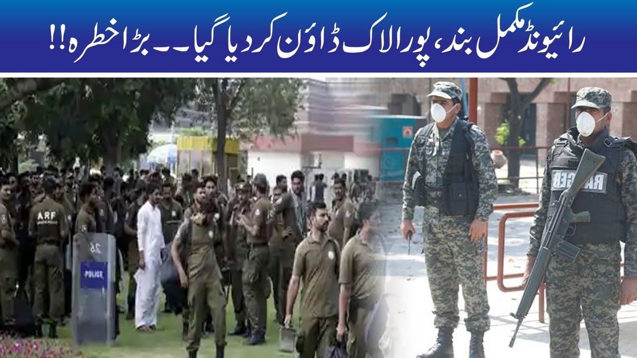 Alert!! Complete Lockdown In Raiwind, Warning Issued