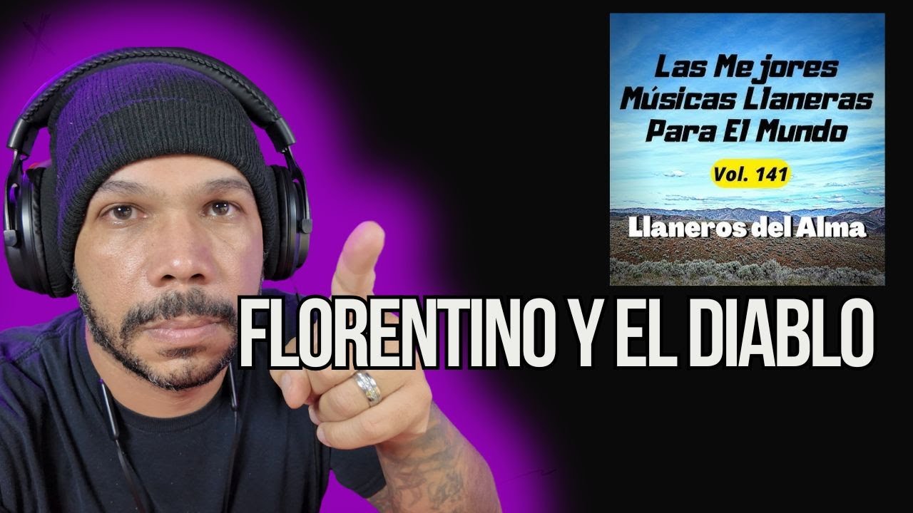 Florentino y El Diablo Video Original Reacción