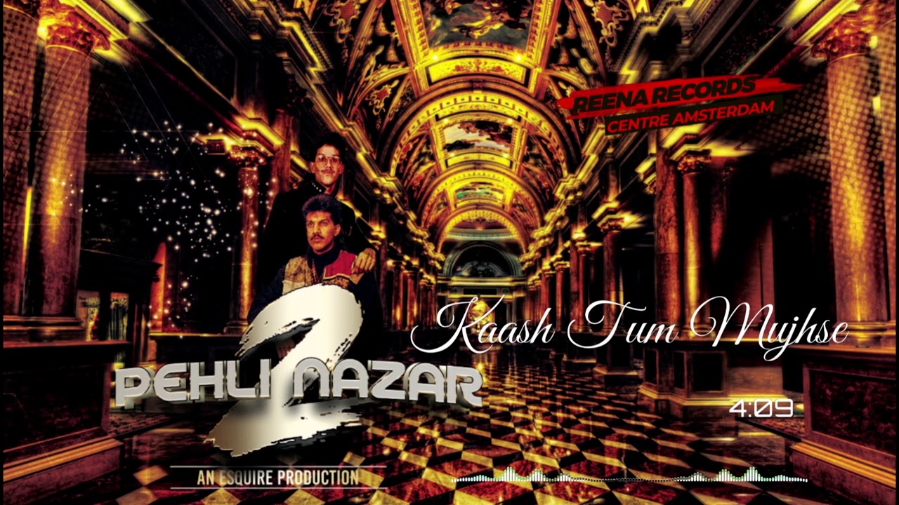 Kaash tum mujhse I Oemar Wagid Hosain I Pehli Nazar 2 I Reena Record Centre