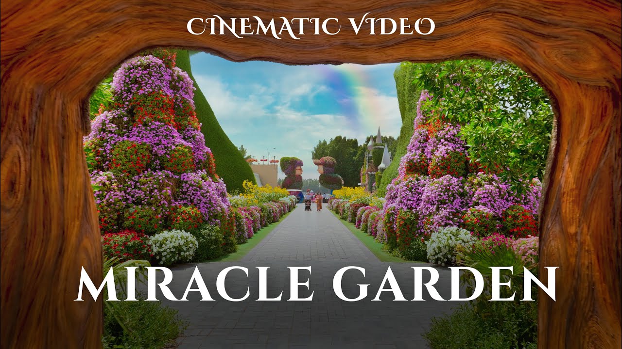 Miracle Garden Dubai Cinematic Video 2021 | Sony &alpha;7S III 4K!
