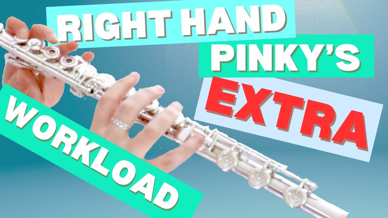 Right-Hand Pinky's Extra Workload! - SEVEN TIPS for better pinky use - Flute Tube 94