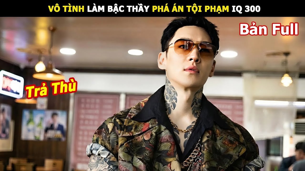 [Review Phim]  Vô Tình Làm Bậc Thầy Phá Án Tội Phạm IQ 300 | Review Phim Hàn hay