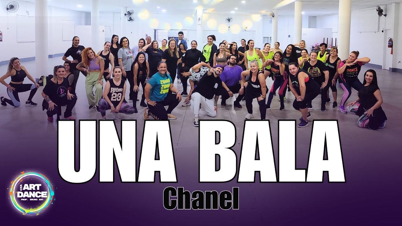 UNA BALA - Chanel l Zumba l Funk Bachata l Cia Art Dance (Coreografia)