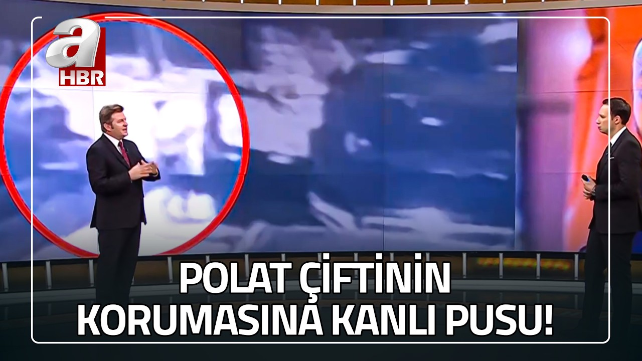 Polat &Ccedil;iftinin Korumasına Yapılan Saldırının Arkasında 'Daltonlar' Mı Var? | A Haber