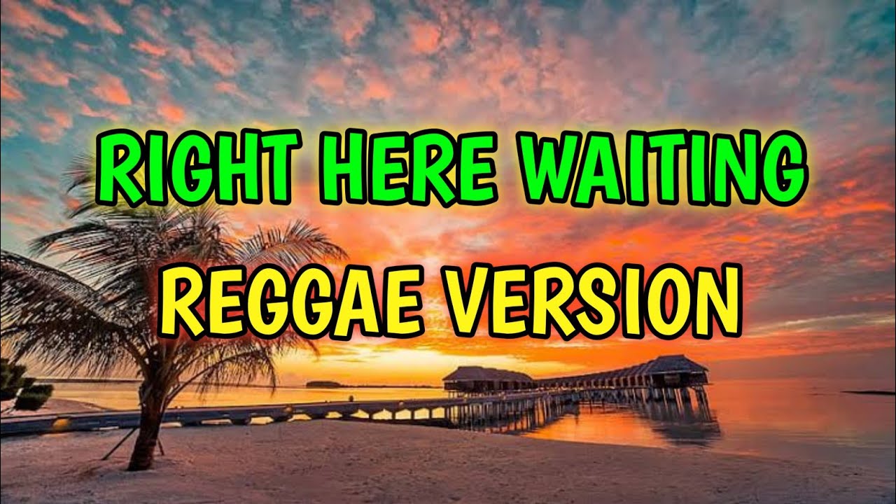 RIGHT HERE WAITING - REGGAE REMIX [[ DJ SOYMIX ]]