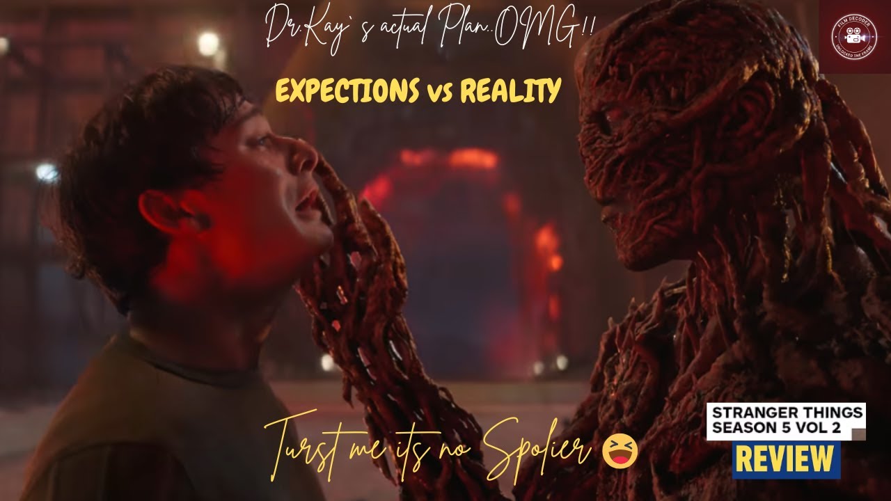 Expectations vs Reality - Stranger Things5 Vol 2 