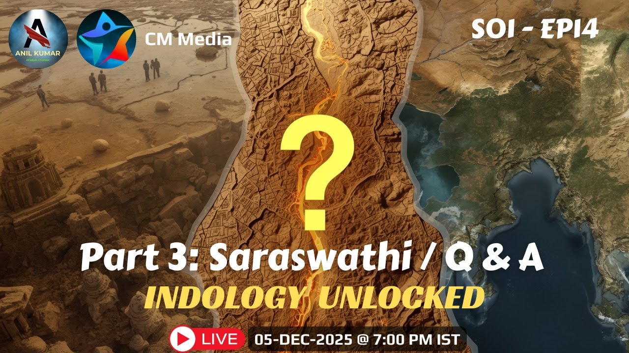 S01 EP14 l Q & A on Saraswati - Part 3 l Indology Unlocked
