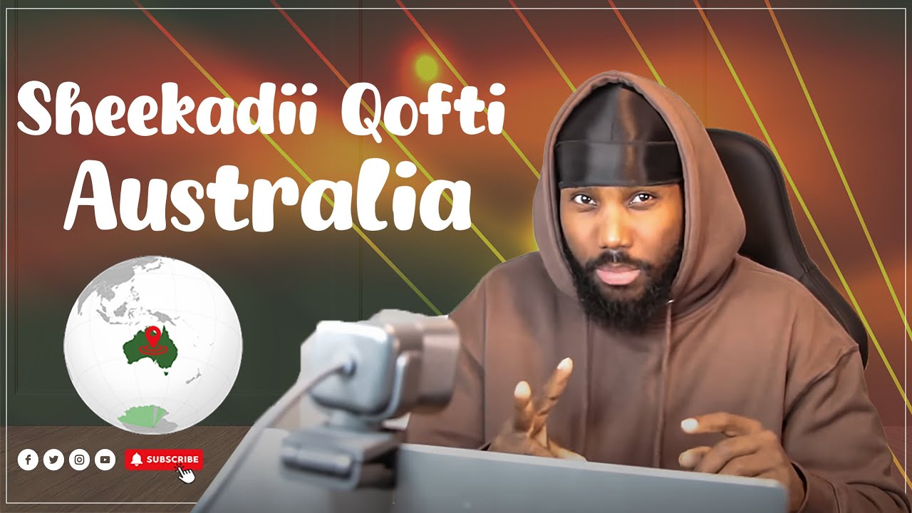 Sheekadii Qofti Australia