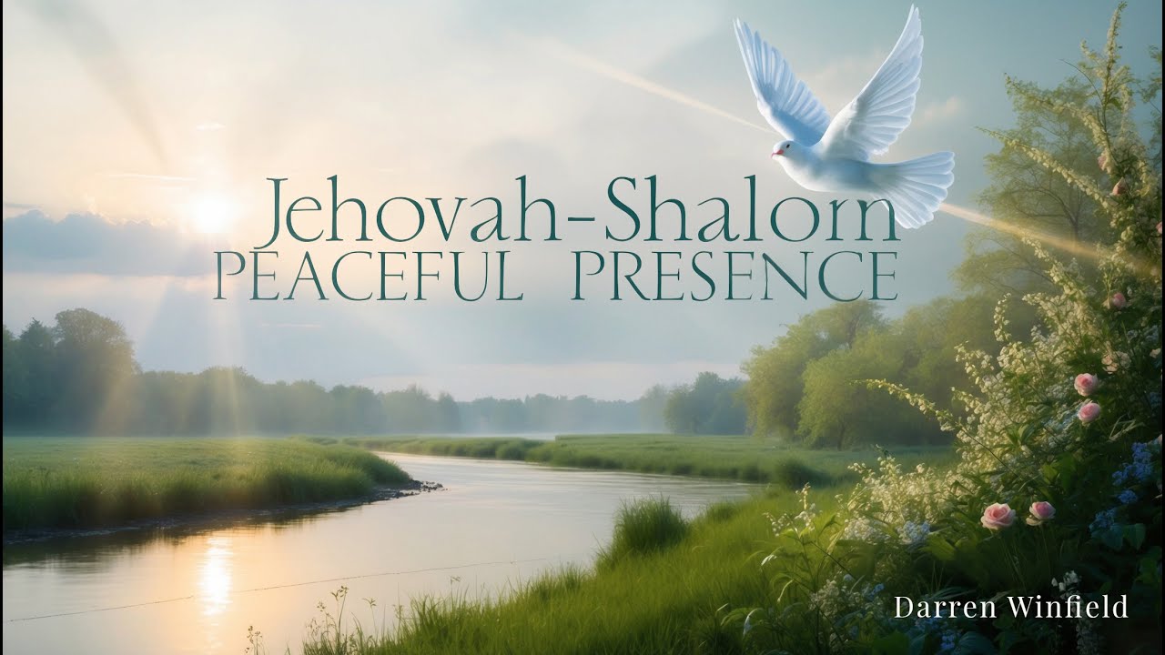 Jehovah-Shalom - Peaceful Presence