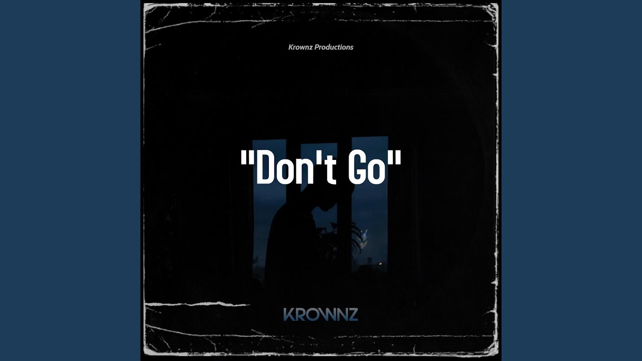 Don't Go