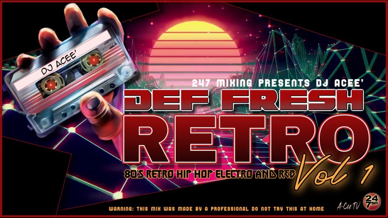 DEF FRESH RETRO Vol.1 | DJ A-CeeTV | 80s Old School Electro, Funk & Hip Hop Throwback Mix