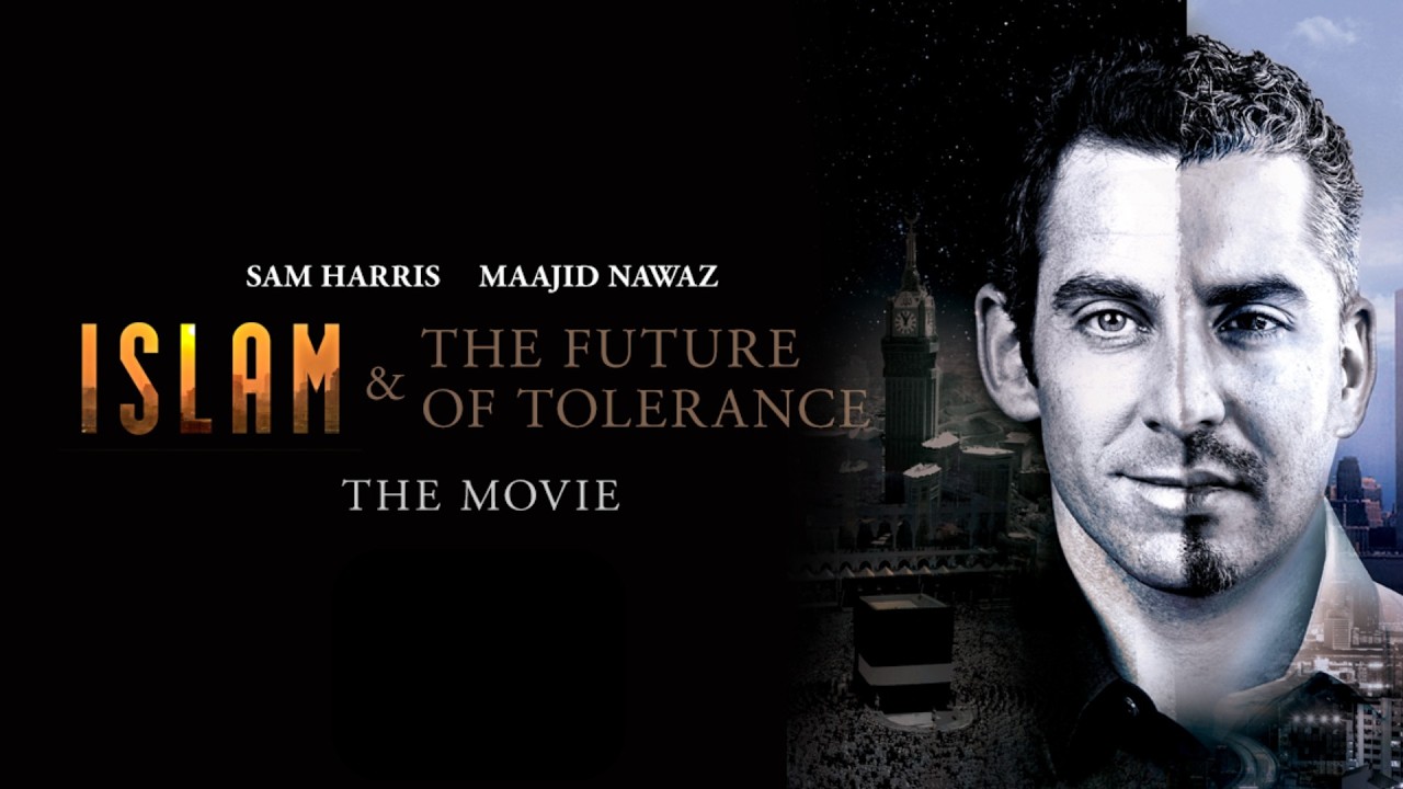 Islam and the Future of Tolerance | Full Documentary (Sam Harris & Maajid Nawaz)