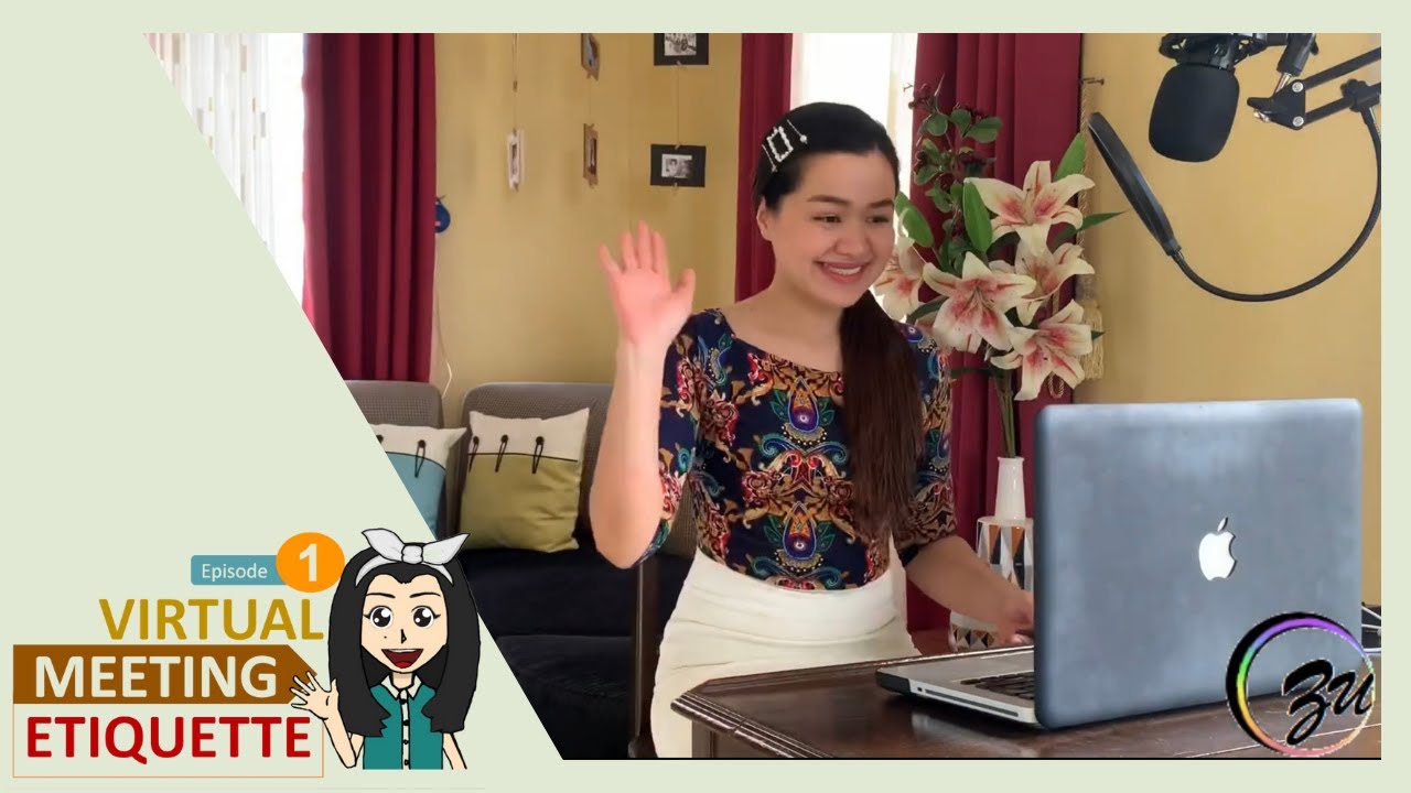 Episode 1 : Virtual Meeting Etiquette