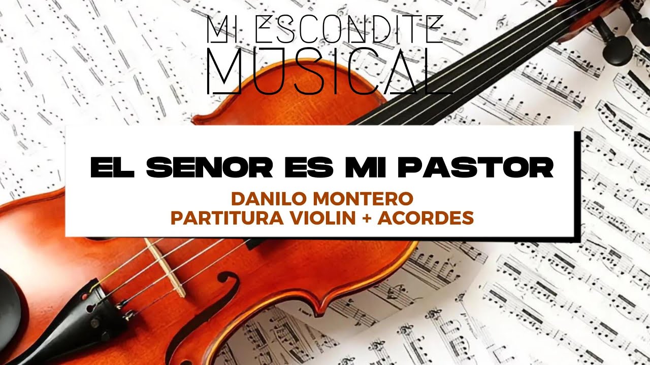 El  Señor Es Mi Pastor | Danilo Montero | Partitura Violin  #miesconditemusical #tutorialviolin