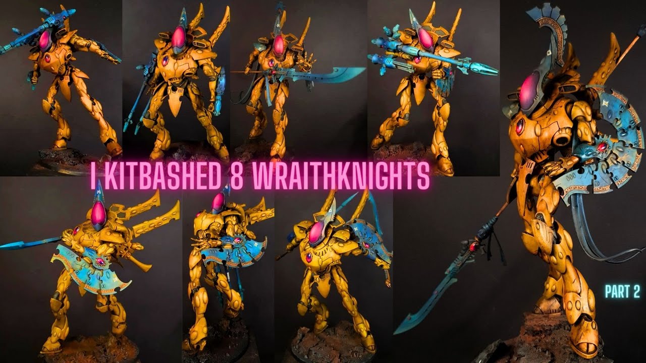 I Kitbashed 8 ELDAR WRAITHKNIGHTS! My dream Warhammer Army Part 2!