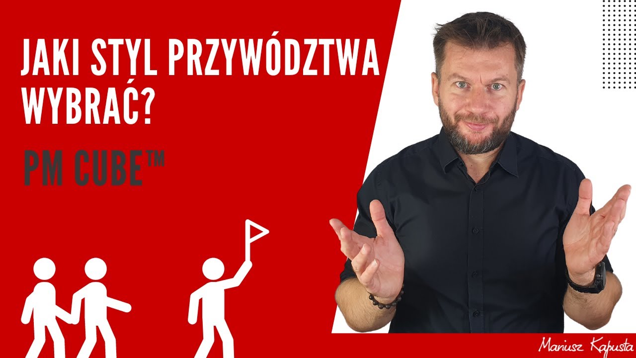 PM Cube™️ - Jaki styl przywództwa wybrać?