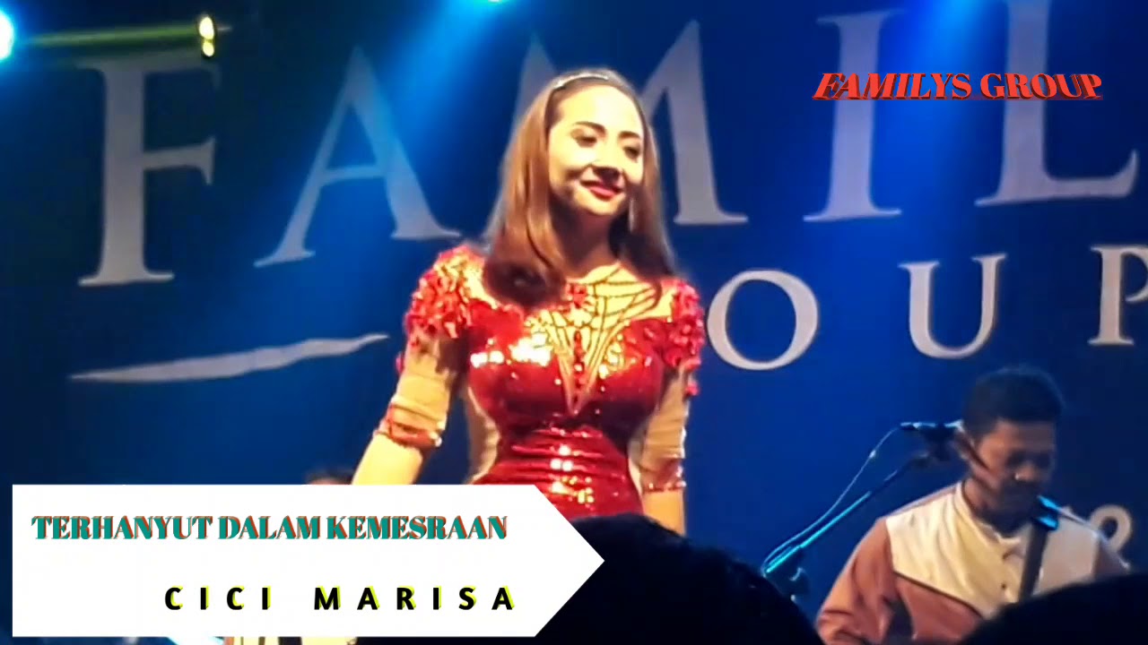 Cici marisa-TERHANYUT DALAM KEMESRAAN,Familys group rawa kalong gunung sindur