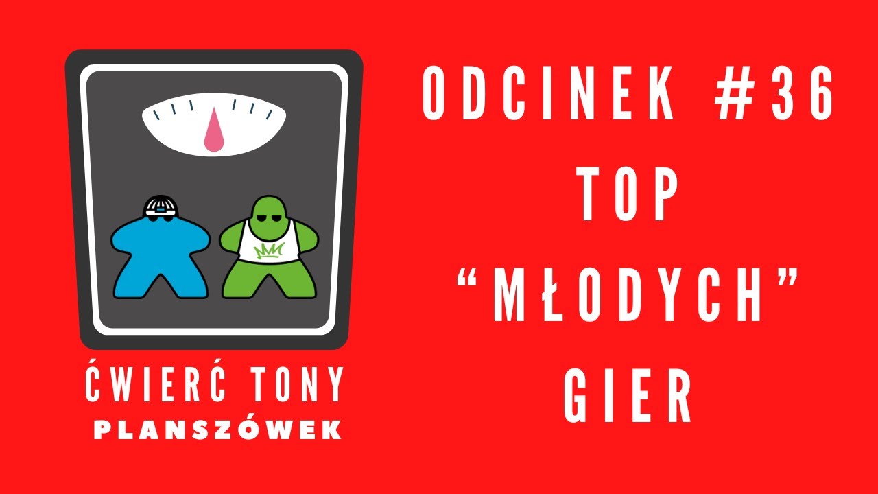Ćwierć tony planszówek #36 - Top gier, które powstały od początku istnienia naszego podcastu