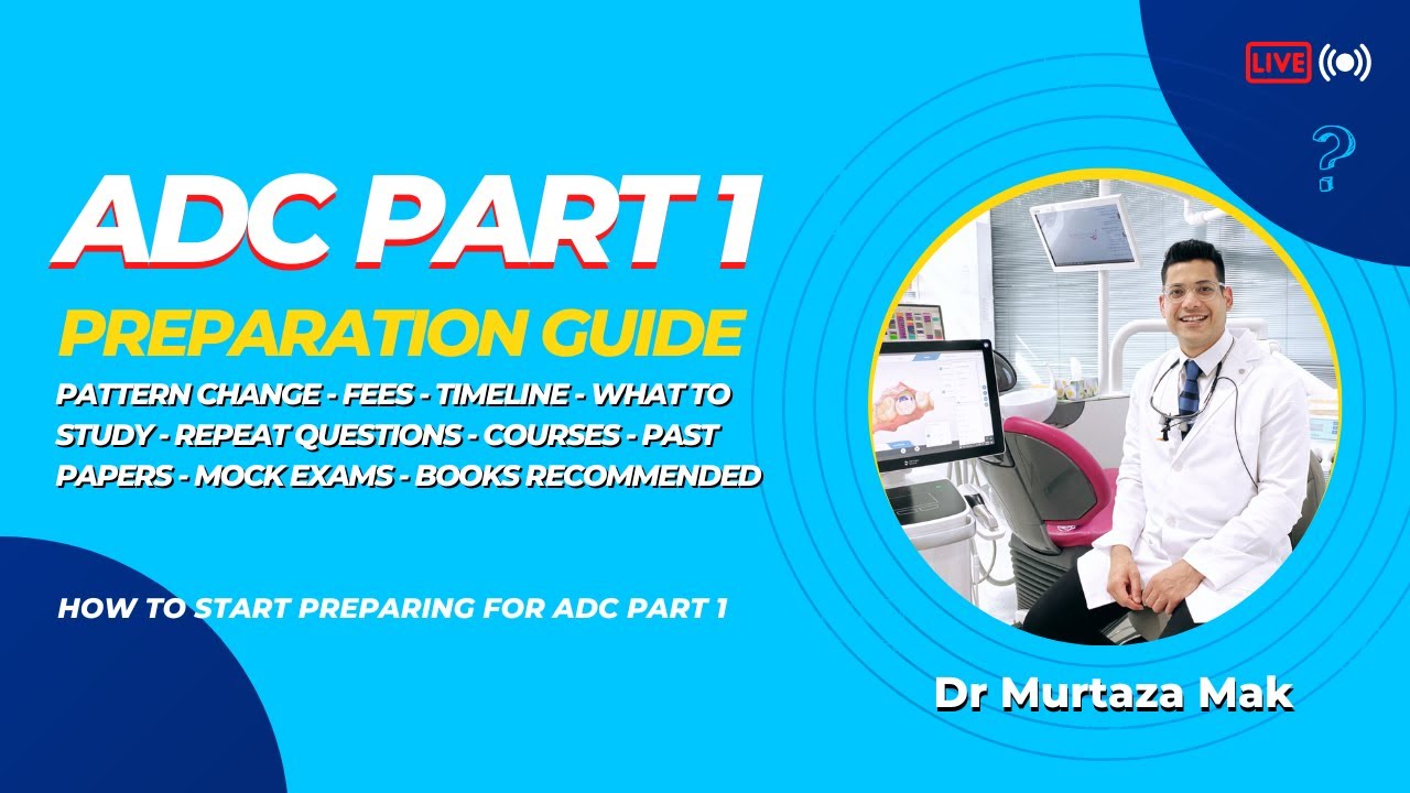 How to Start Preparing for ADC Part 1 Exam ? (with New Pattern) #AskDrMak