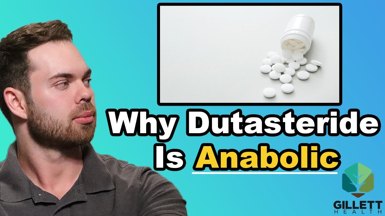 Why We Call Dutasteride Anabolic