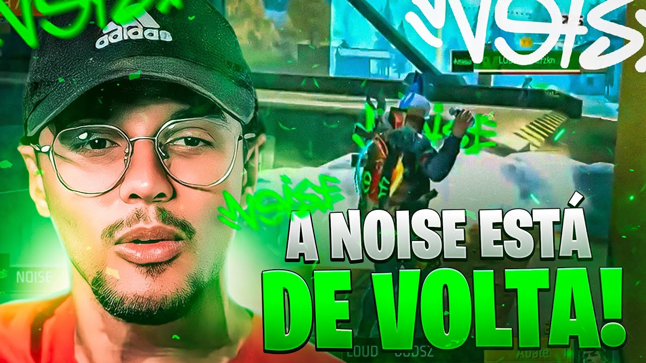 A NOISE RENASCEU COM ESSE TIME??!