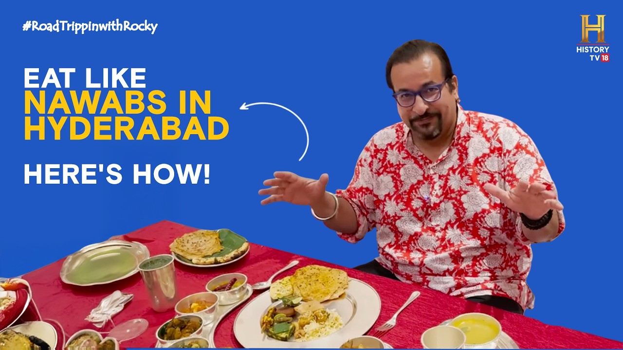 Hyderabad's Forgotten Royal Flavours  | #RoadTrippinwithRocky S10 | D01V03