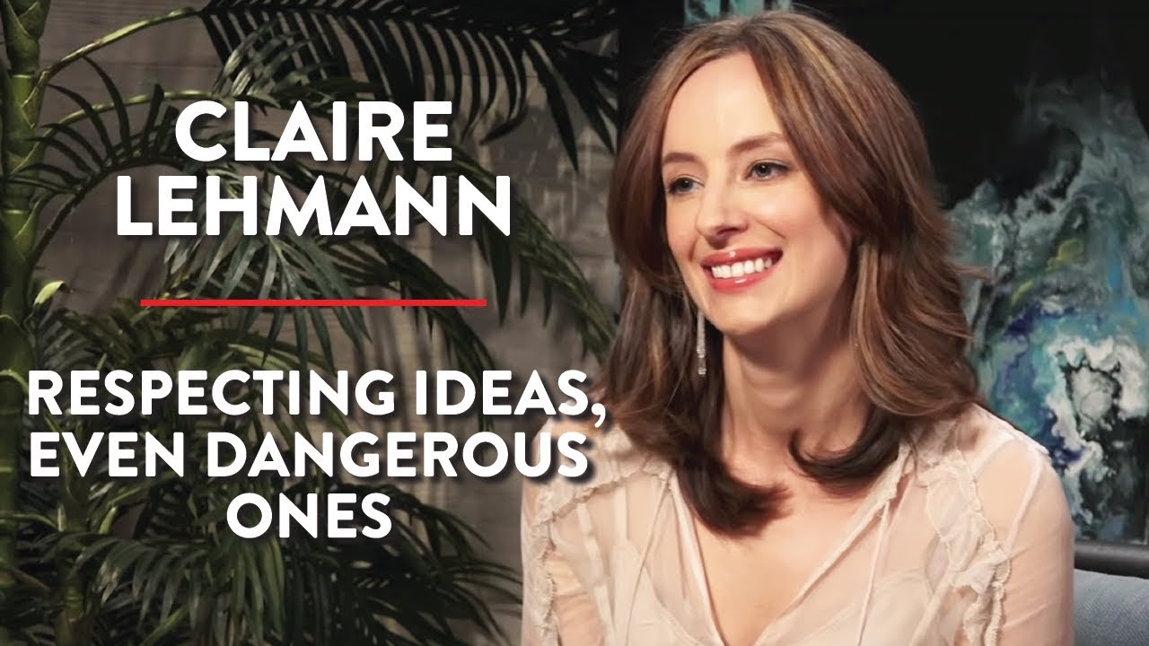 Respecting Ideas, Even Dangerous Ones (Pt. 1) | Claire Lehmann | MEDIA | Rubin Report