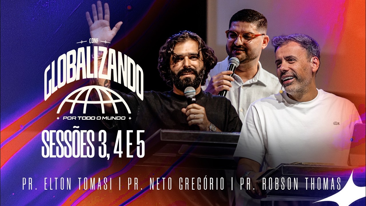 CONFERÊNCIA GLOBALIZANDO | DIA 2