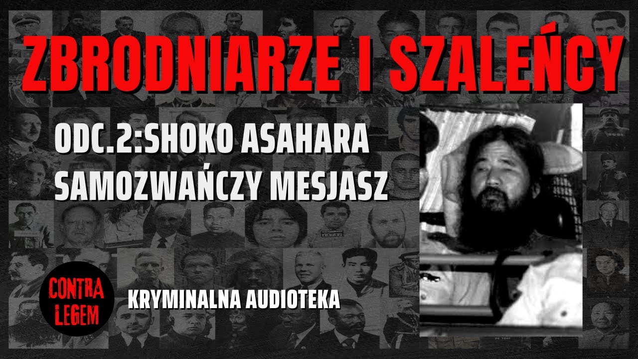 ZBRODNIARZE I SZALEŃCY ODC. 2 - SHOKO ASAHARA
