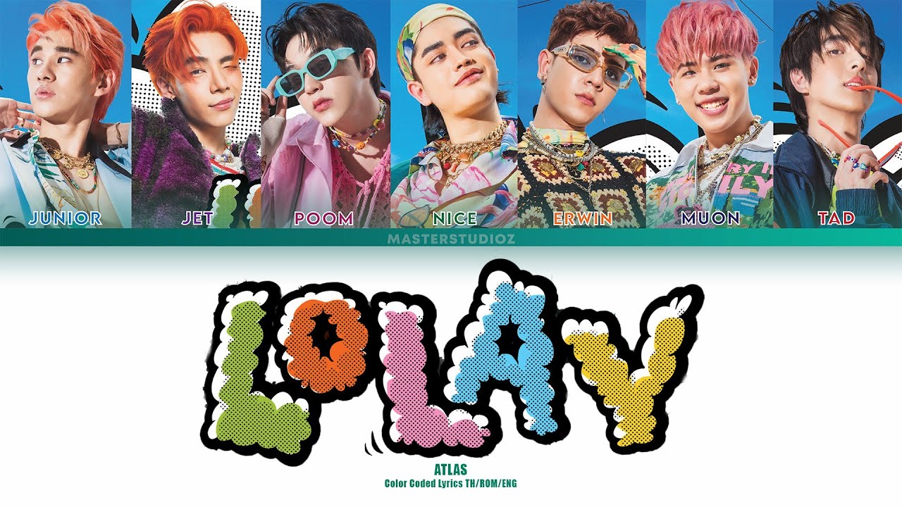 [THAI/ROM/ENG] ATLAS - LOLAY (โลเล) [LYRICS]