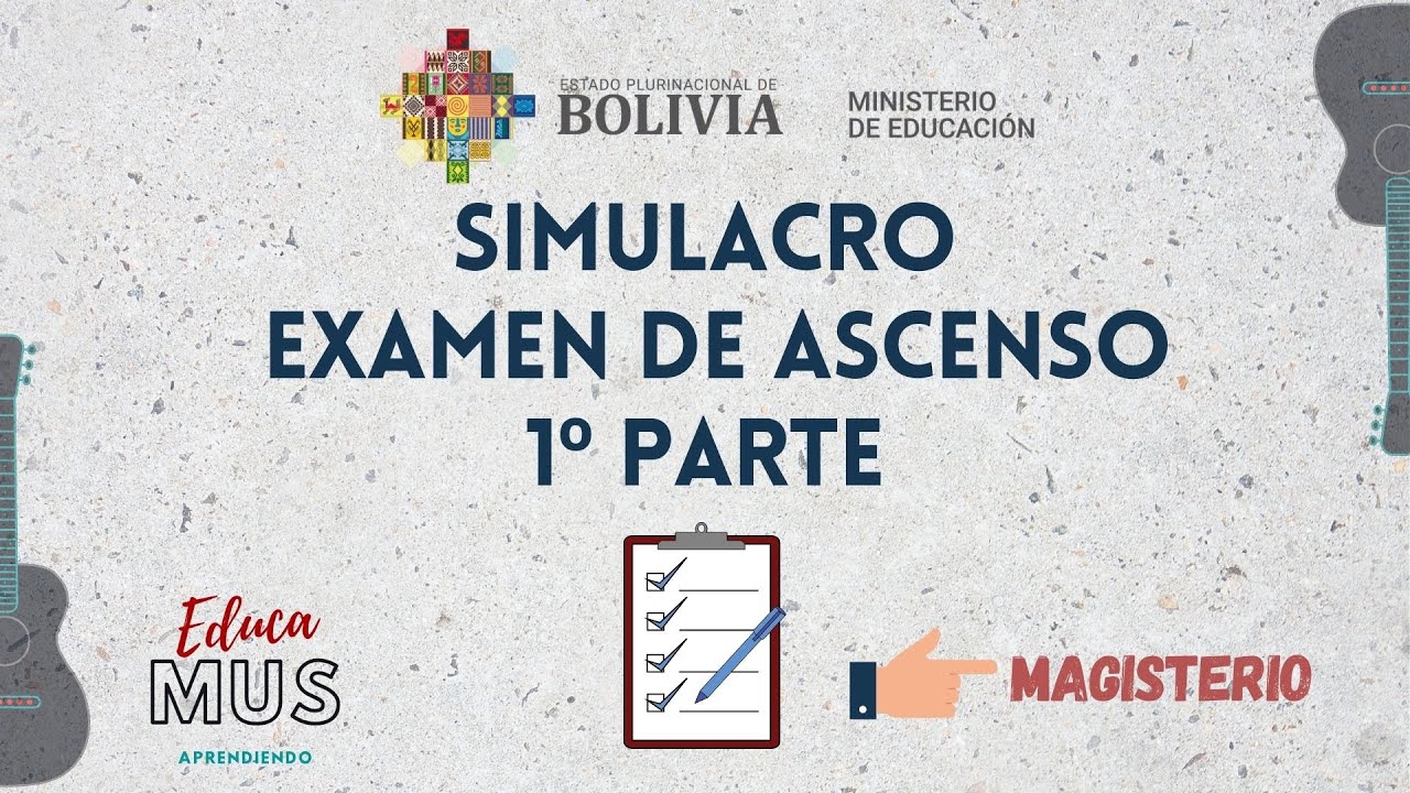 ✅ 1º PARTE - Examen SIMULACRO para el ascenso de categoría del Magisterio gestión 2022.