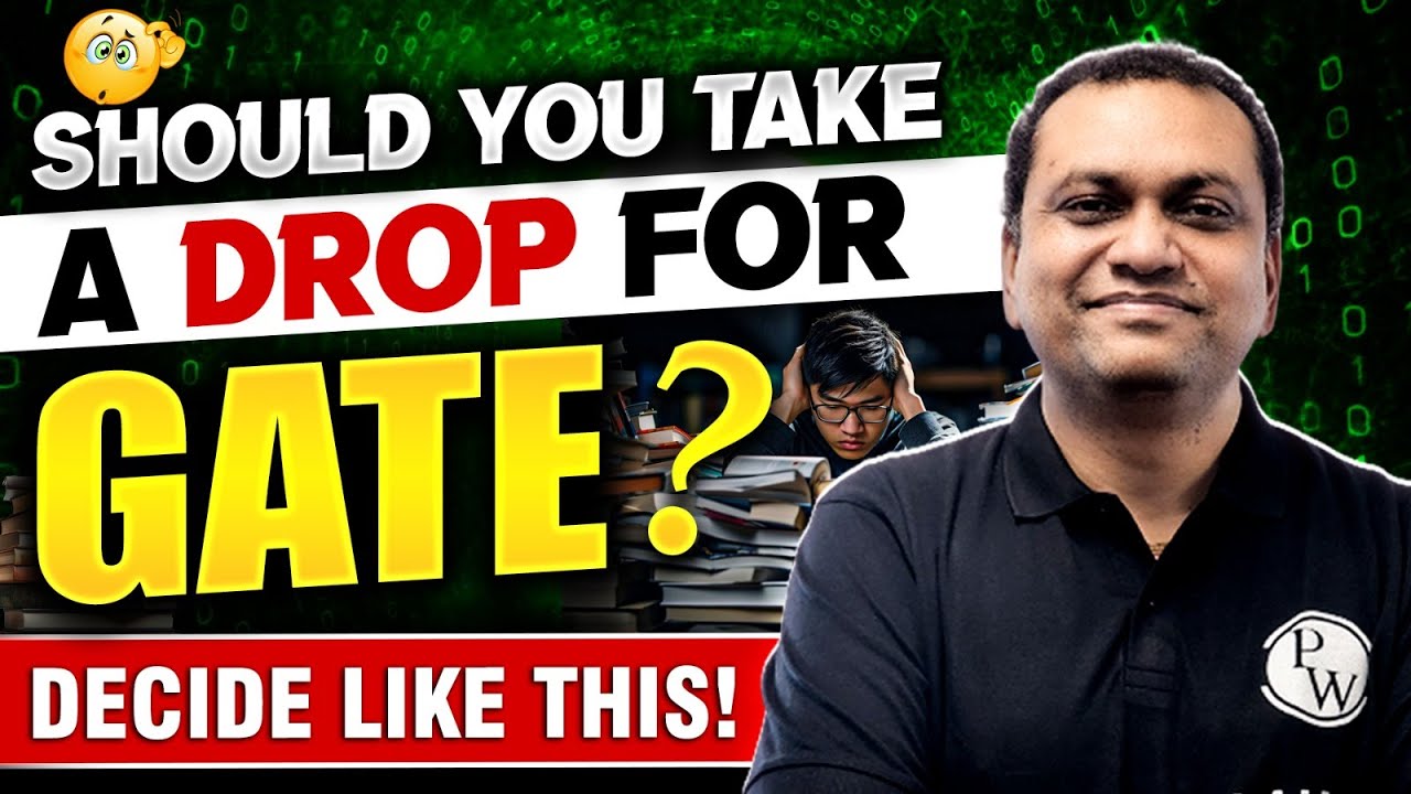 Should you take a DROP for GATE? - Decide like this!