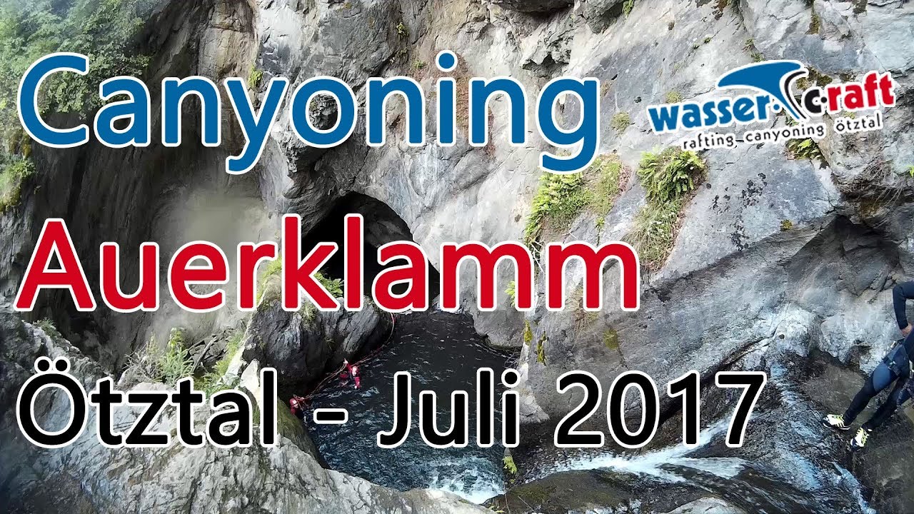 Canyoning - Ötztal Auerklamm - Juli 2017 - SJ4000
