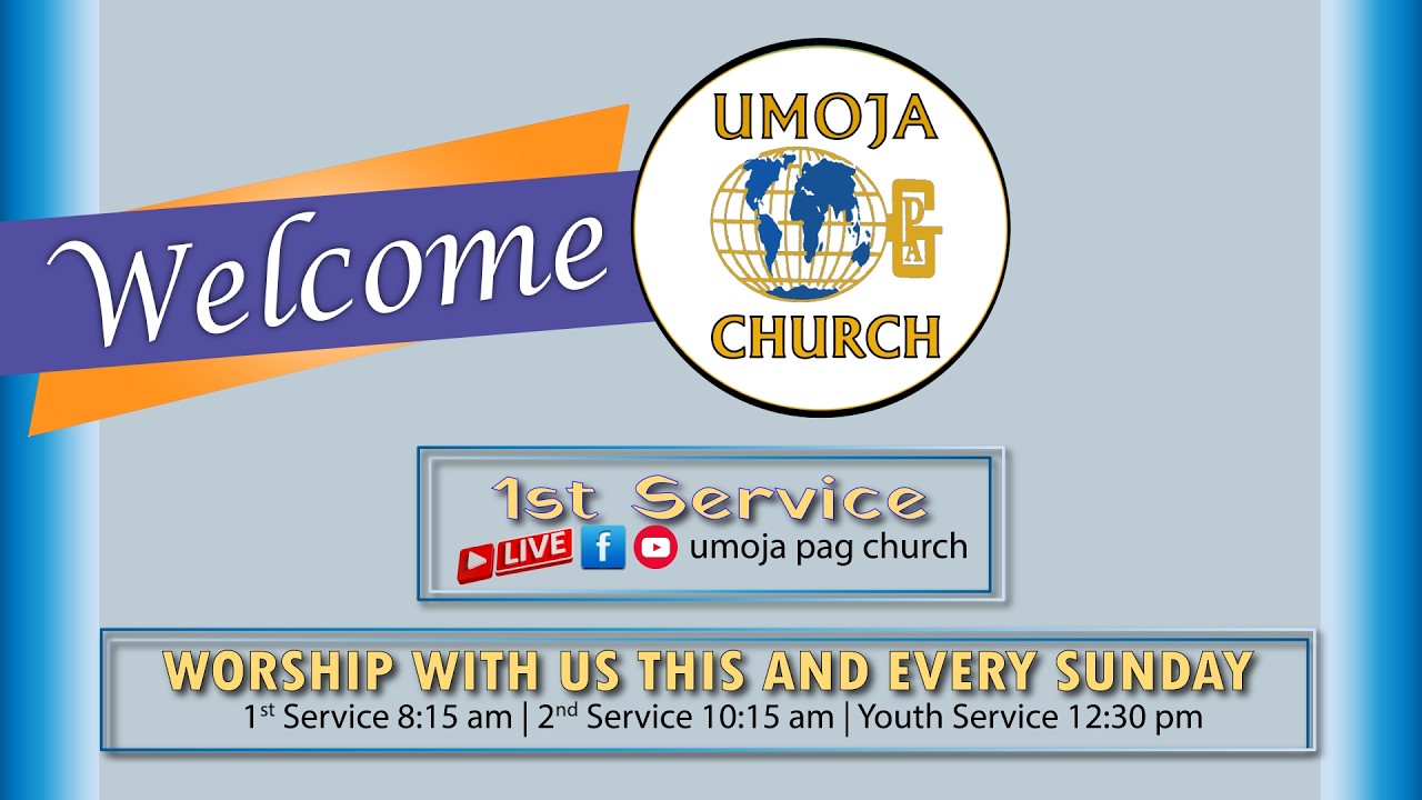 UMOJA P.A.G CHURCH | 1ST SERVICE | 08-02-2026
