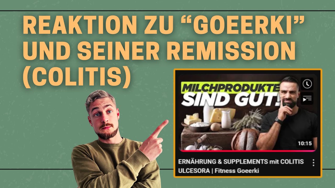 Goeerki und Colitis Ulcerosa - Ergibt das Sinn? Seine Ernährung und Supplemente