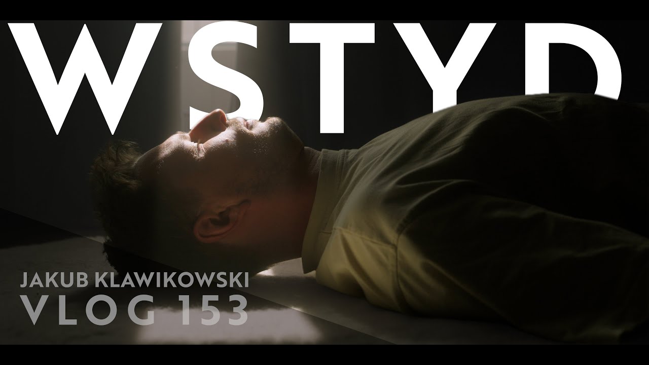 To uczucie, kt&oacute;re SABOTUJE Twoje życie | Jakub Klawikowski VLOG 153