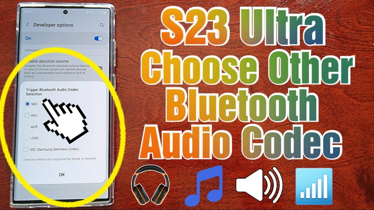 Samsung Galaxy S23 Ultra: как выбрать другой аудиокодек Bluetooth для лучшего качества звука