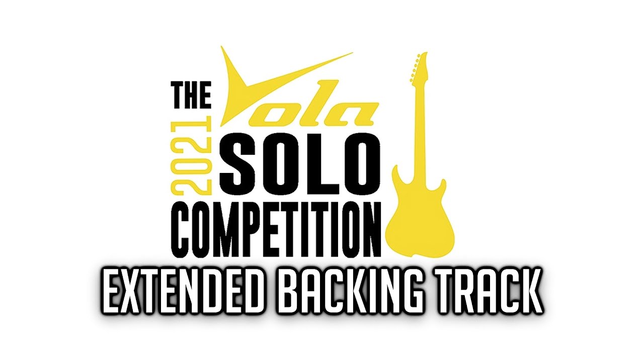 The Vola 2021 Solo Competition - Backing Track EXTENDED | Download link in description