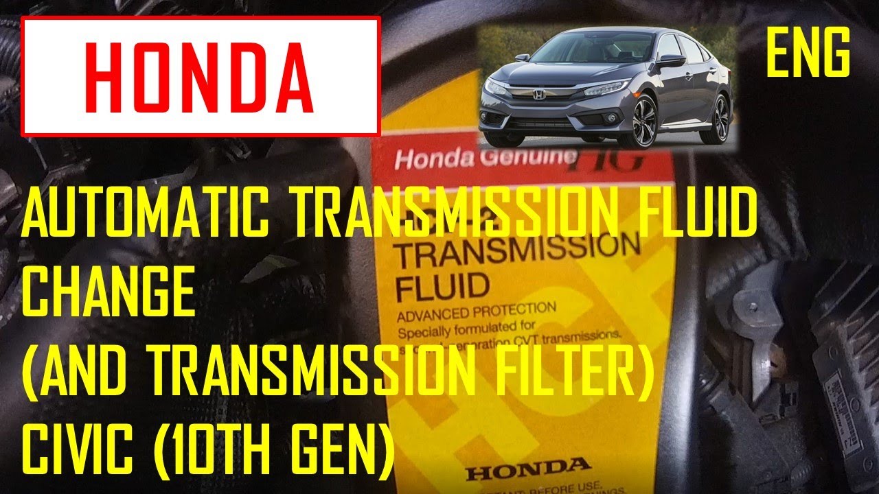 CIVIC Automatic transmission fliud and filter change