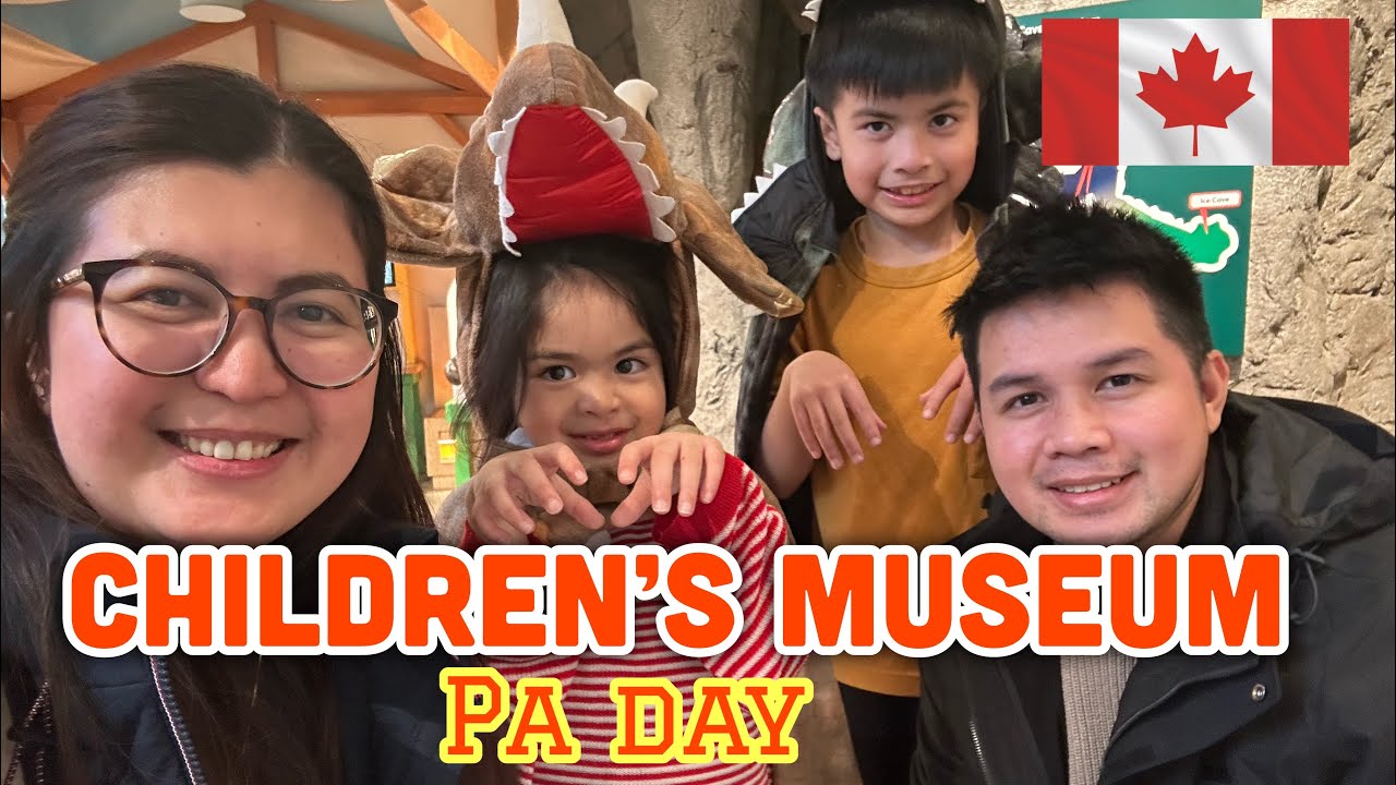Kid’s day |Children’s Museum |Buhay Canada